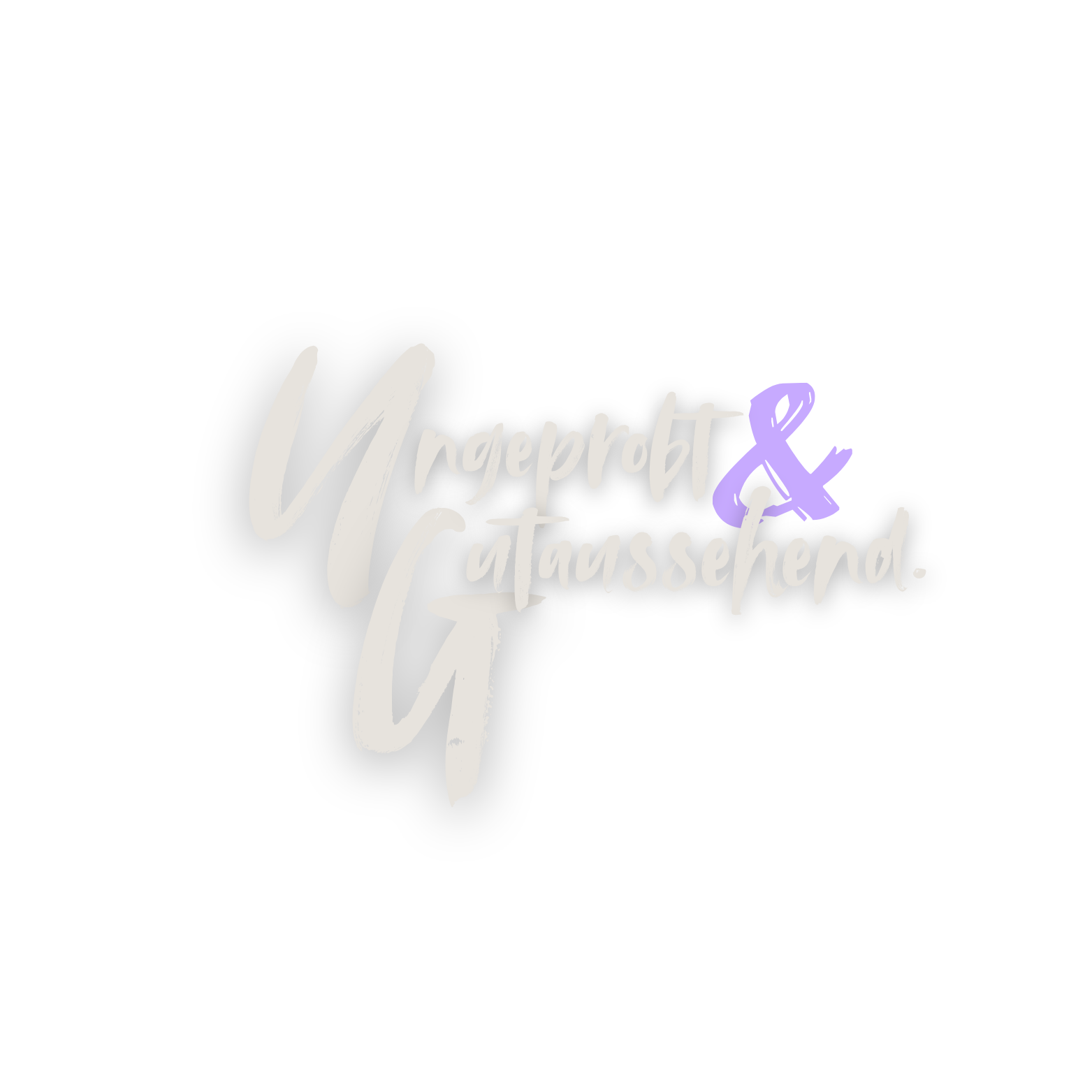 Ungeprobt und Gutaussehend